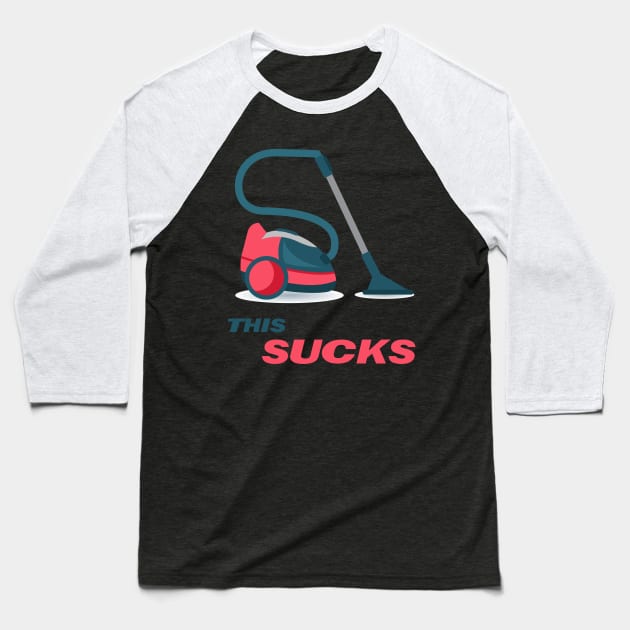 This Sucks Baseball T-Shirt by ForbiddenFigLeaf